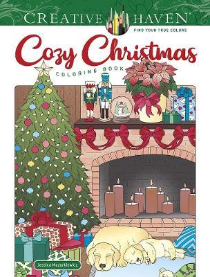 Creative Haven Cozy Christmas Coloring Book - Jessica Mazurkiewicz - cover
