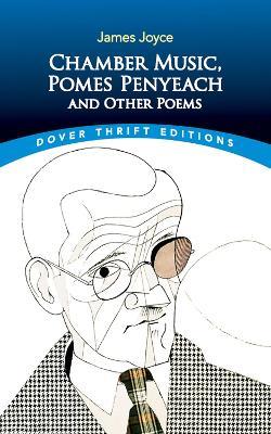 Chamber Music, Pomes Penyeach and Other Poems - James Joyce - cover