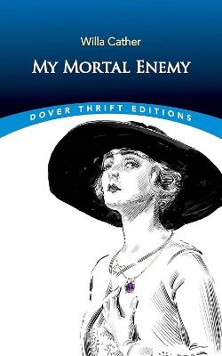 My Mortal Enemy - Willa Cather - cover