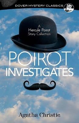 Poirot Investigates: A Hercule Poirot Story Collection - Agatha Christie - cover