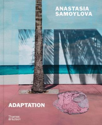 Anastasia Samoylova: Adaptation - Anastasia Samoylova - cover