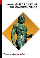 Greek Sculpture: The Classical Period