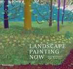 Landscape Painting Now: From Pop Abstraction to New Romanticism