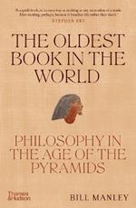 The Oldest Book in the World: Philosophy in the Age of the Pyramids