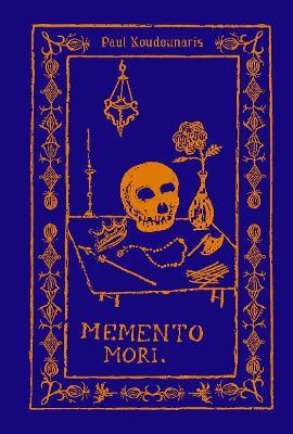 Memento Mori: The Dead Among Us - Paul Koudounaris - cover