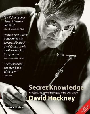 Secret Knowledge: Rediscovering the lost techniques of the Old Masters -  David Hockney - Libro in lingua inglese - Thames & Hudson Ltd - | IBS