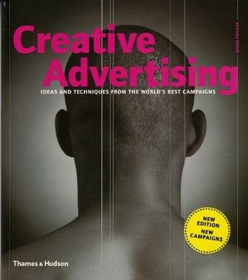 Creative Advertising: Ideas and Techniques from the World's Best Campaigns - Mario Pricken - cover