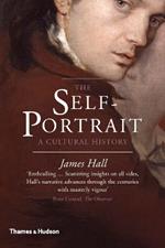 The Self-Portrait: A Cultural History