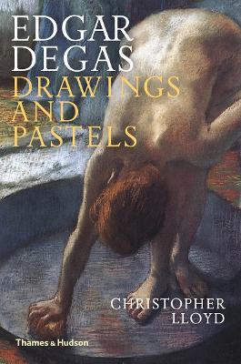 Edgar Degas: Drawings and Pastels - Christopher Lloyd - cover