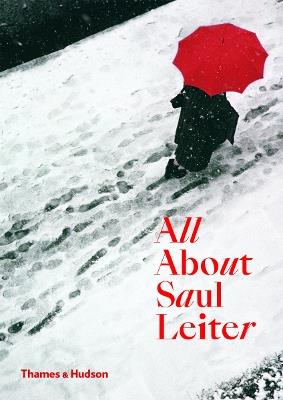All About Saul Leiter - Saul Leiter - cover