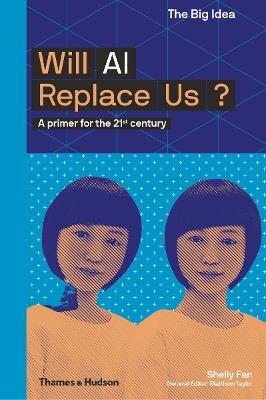 Will AI Replace Us? - Shelly Fan - cover