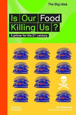 Is Our Food Killing Us? - Joy Manning - cover