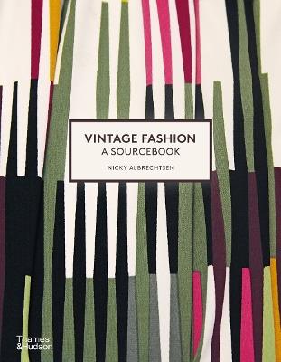 Vintage Fashion: A Sourcebook - Nicky Albrechtsen - cover