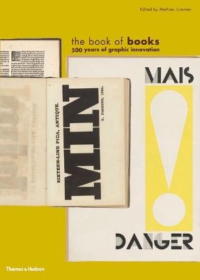 The Book of Books: 500 Years of Graphic Innovation - Frans A. Janssen,Paul Dijstelberge,Adriaan Plak - cover