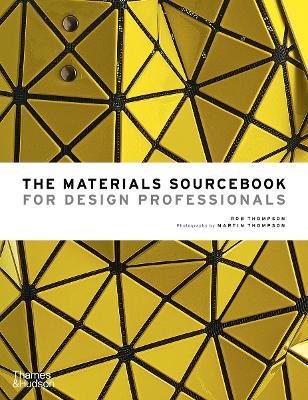 The Materials Sourcebook for Design Professionals - Rob Thompson - cover