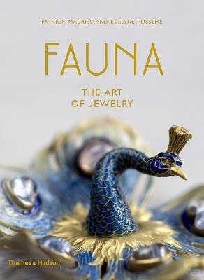 Fauna: The Art of Jewelry - Patrick Mauries,Evelyne Posseme - cover