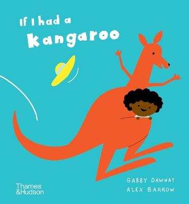 If I had a kangaroo - Gabby Dawnay - cover