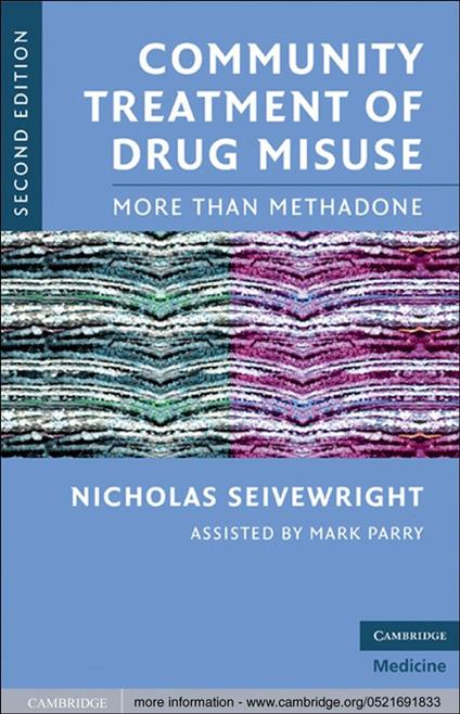 Community Treatment of Drug Misuse