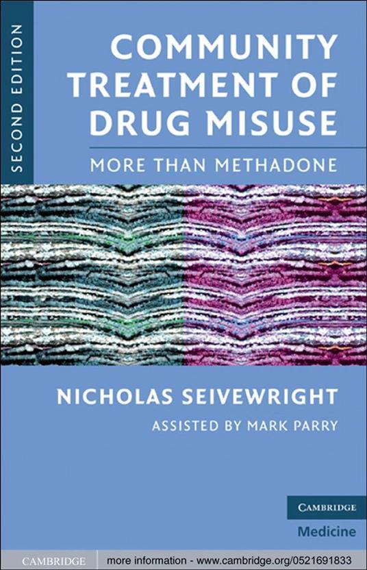 Community Treatment of Drug Misuse