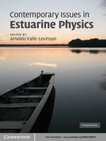 Contemporary Issues in Estuarine Physics