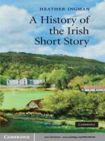 A History of the Irish Short Story