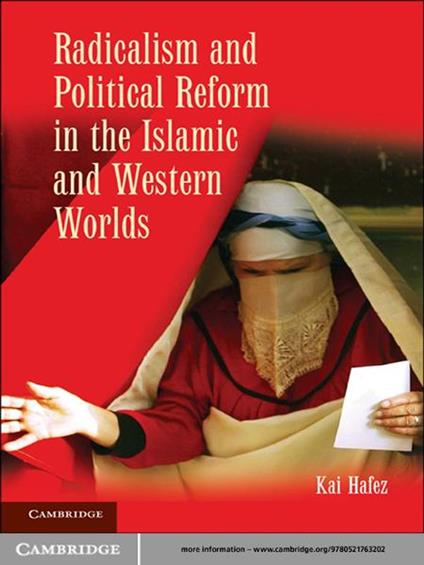 Radicalism and Political Reform in the Islamic and Western Worlds