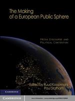 The Making of a European Public Sphere