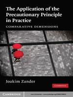 The Application of the Precautionary Principle in Practice