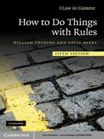 How to Do Things with Rules