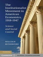 The Institutionalist Movement in American Economics, 1918–1947