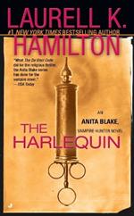 The Harlequin: An Anita Blake, Vampire Hunter Novel