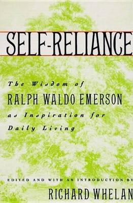 Self-Reliance: The Wisdom of Ralph Waldo Emerson as Inspiration for Daily Living - cover