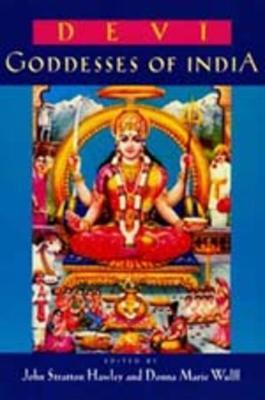 Devi: Goddesses of India - John Stratton Hawley,Donna Marie Wulff - cover