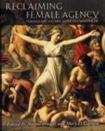 Reclaiming Female Agency: Feminist Art History after Postmodernism