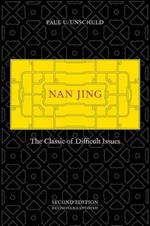 Nan Jing: The Classic of Difficult Issues