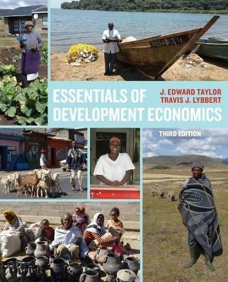 Essentials of Development Economics, Third Edition - J. Edward Taylor,Travis J. Lybbert - cover