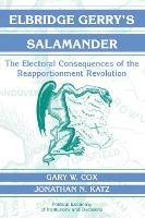 Elbridge Gerry's Salamander: The Electoral Consequences of the Reapportionment Revolution - Gary W. Cox,Jonathan N. Katz - cover