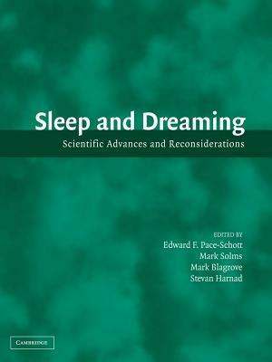 Sleep and Dreaming: Scientific Advances and Reconsiderations - cover