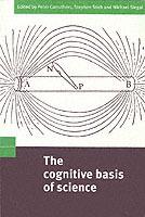 The Cognitive Basis of Science