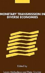 Monetary Transmission in Diverse Economies