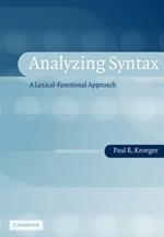 Analyzing Syntax: A Lexical-Functional Approach