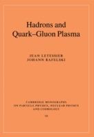 Hadrons and Quark-Gluon Plasma