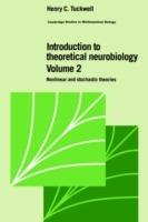 Introduction to Theoretical Neurobiology: Volume 2, Nonlinear and Stochastic Theories - Henry C. Tuckwell - cover