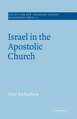 Israel in the Apostolic Church - Peter Richardson - cover