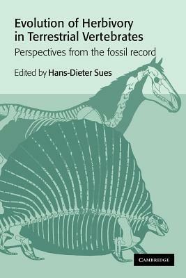 Evolution of Herbivory in Terrestrial Vertebrates: Perspectives from the Fossil Record - cover