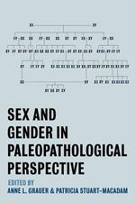 Sex and Gender in Paleopathological Perspective