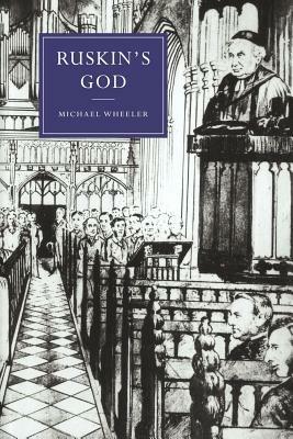 Ruskin's God - Michael Wheeler - cover