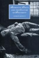 Romantic Poets and the Culture of Posterity - Andrew Bennett - cover