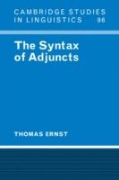 The Syntax of Adjuncts - Thomas Ernst - cover