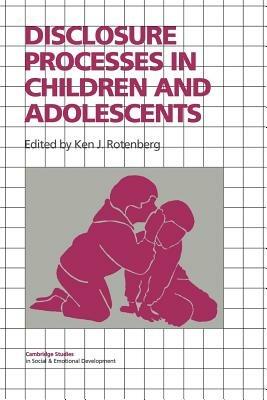 Disclosure Processes in Children and Adolescents - cover